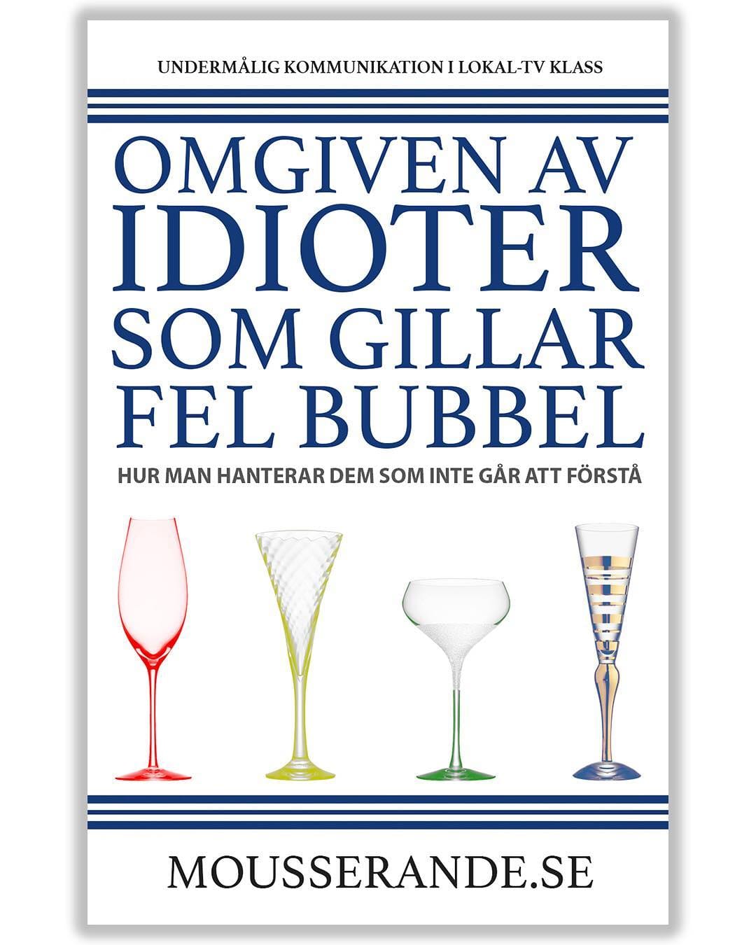 Sneglar du ofta i andras korgar på Systembolaget och tänker; ”Vad i he***te, har hen inga fungerande smaklökar?” då måste du titta hit! Efter succén ”Så dricker du bubbel i rymden” kommer nu uppföljaren som är minst lika ointressant!
Kritikerkåren har höjt den till skyarna och det tisslas och tasslas redan om ”Årets bok” eller ”Nobelpris”.
 Bubbelblaskan
 Övertorneås potatisodlarförening
 Bill Gates ⠀⠀⠀⠀⠀⠀⠀⠀⠀
Du hittar ett gratisexemplar i en närliggande soptunna.